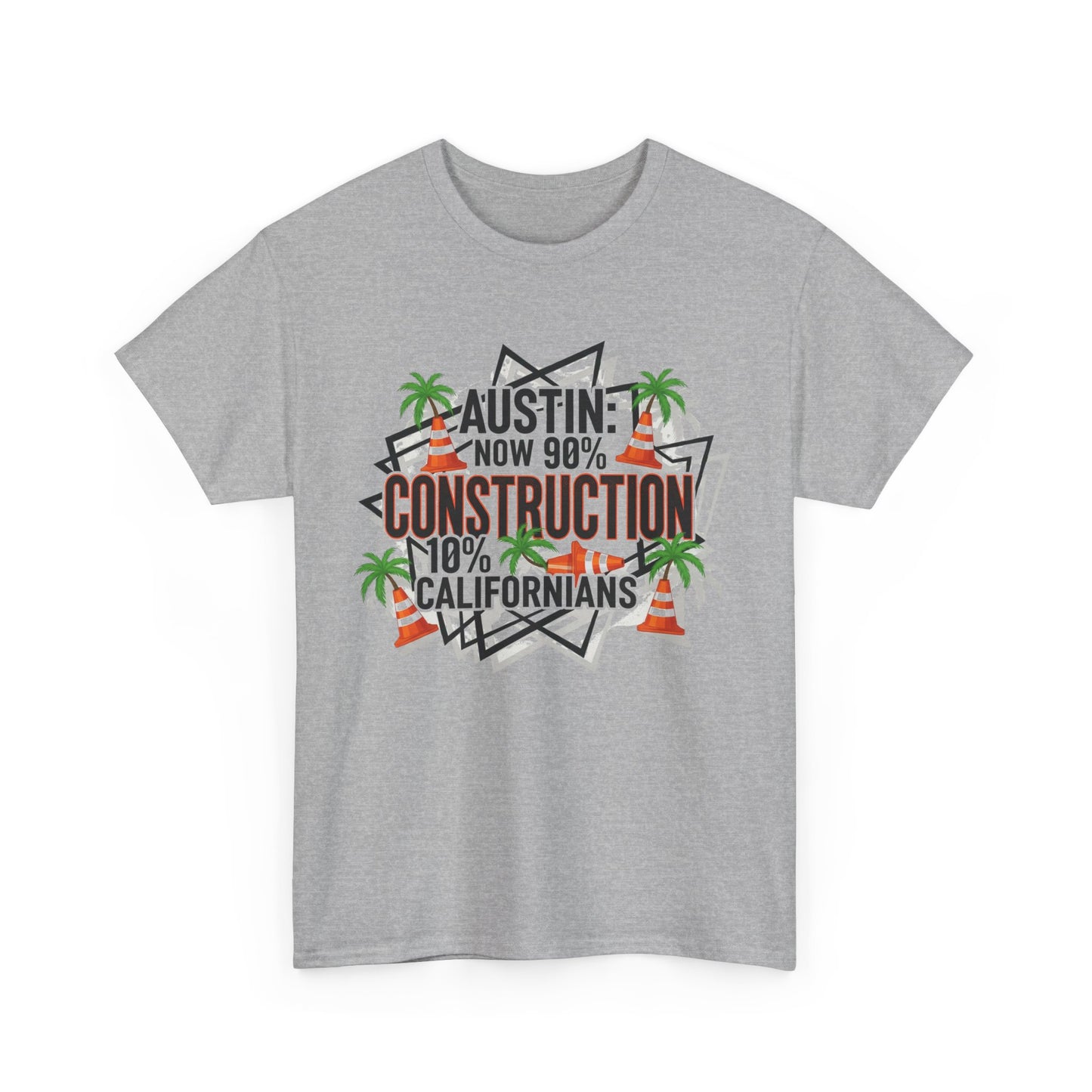 Austin Construction T-Shirt, Fun Gift for Californians, Unisex Tee for Casual Wear, Great for Housewarming, Unique Austin Souvenir