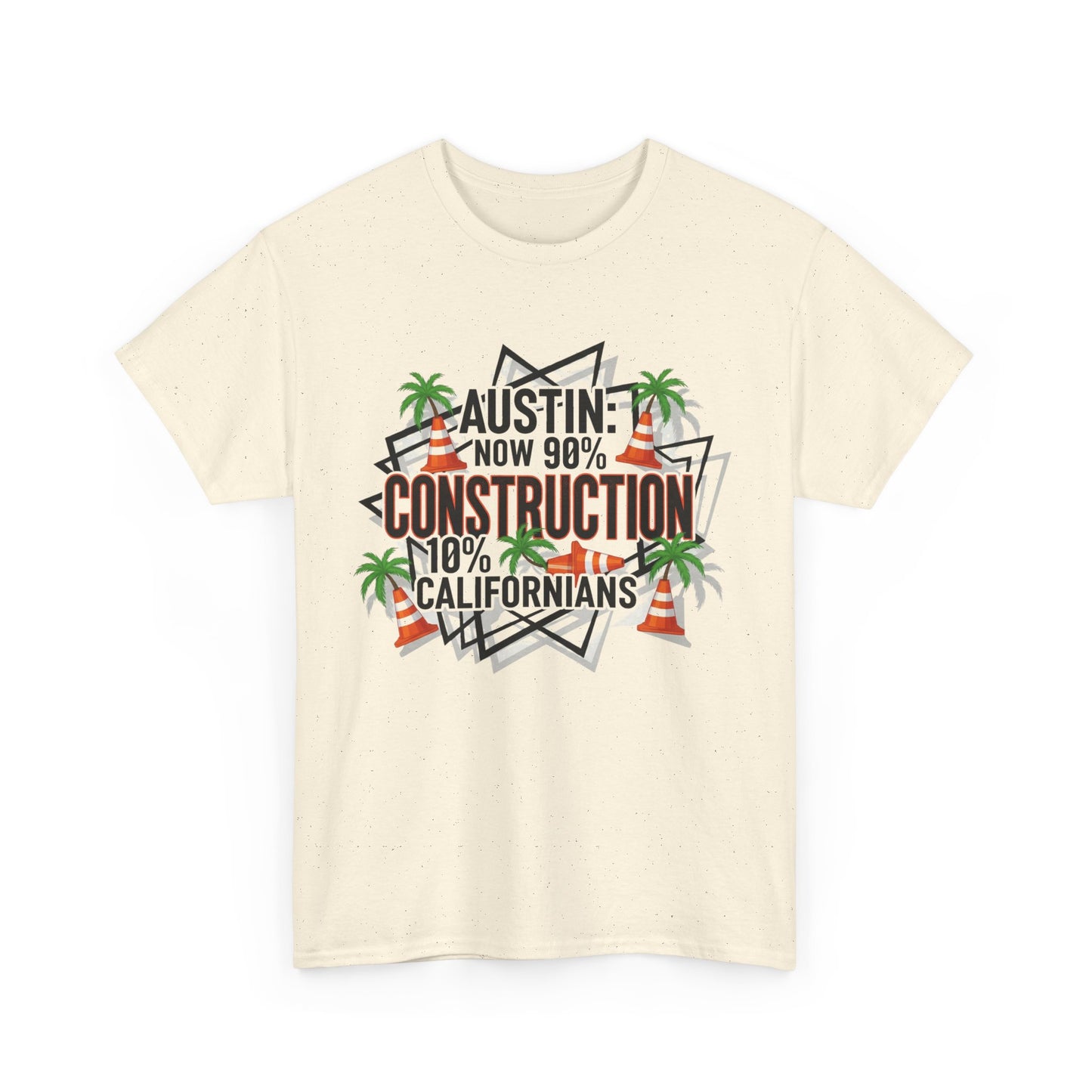 Austin Construction T-Shirt, Fun Gift for Californians, Unisex Tee for Casual Wear, Great for Housewarming, Unique Austin Souvenir