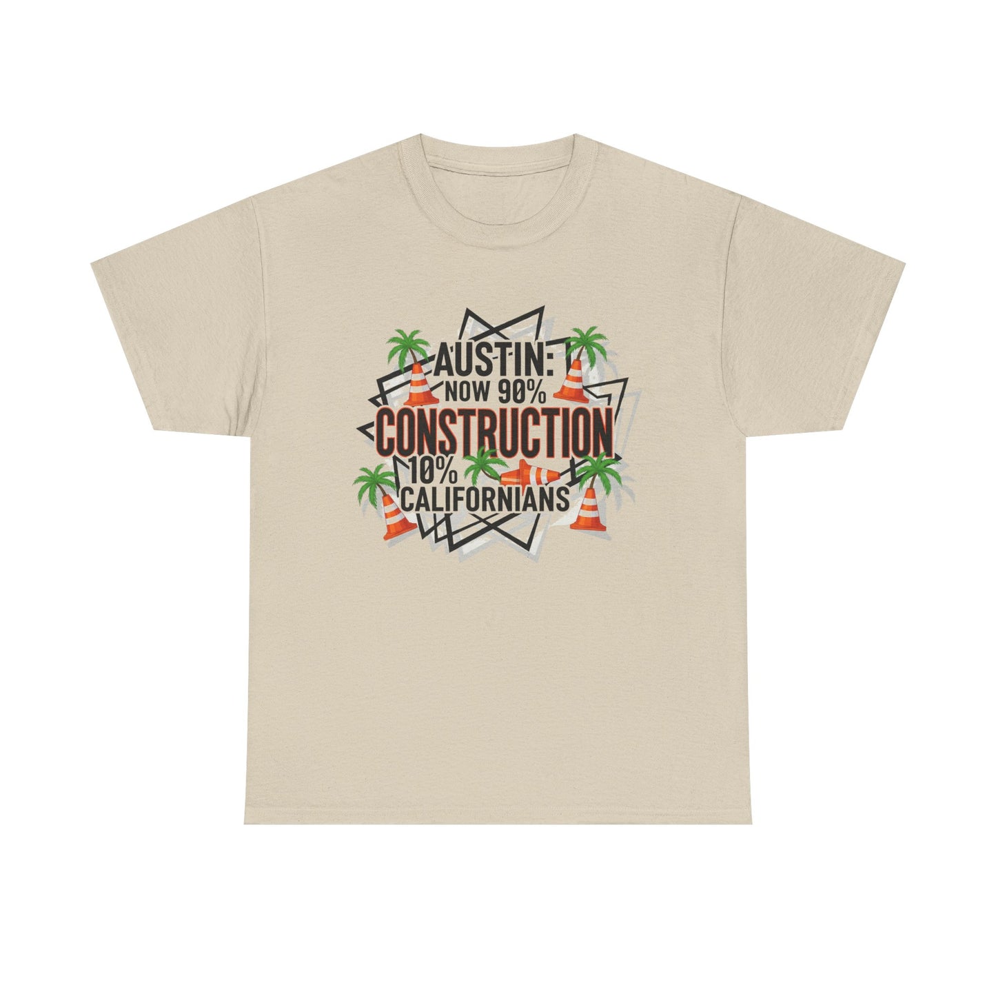 Austin Construction T-Shirt, Fun Gift for Californians, Unisex Tee for Casual Wear, Great for Housewarming, Unique Austin Souvenir