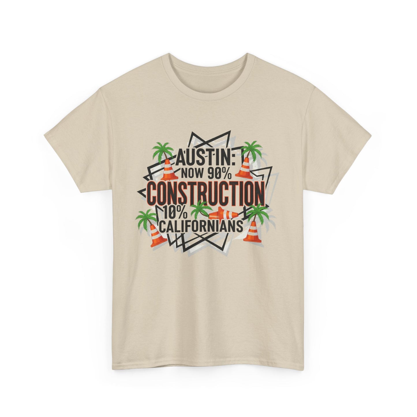 Austin Construction T-Shirt, Fun Gift for Californians, Unisex Tee for Casual Wear, Great for Housewarming, Unique Austin Souvenir