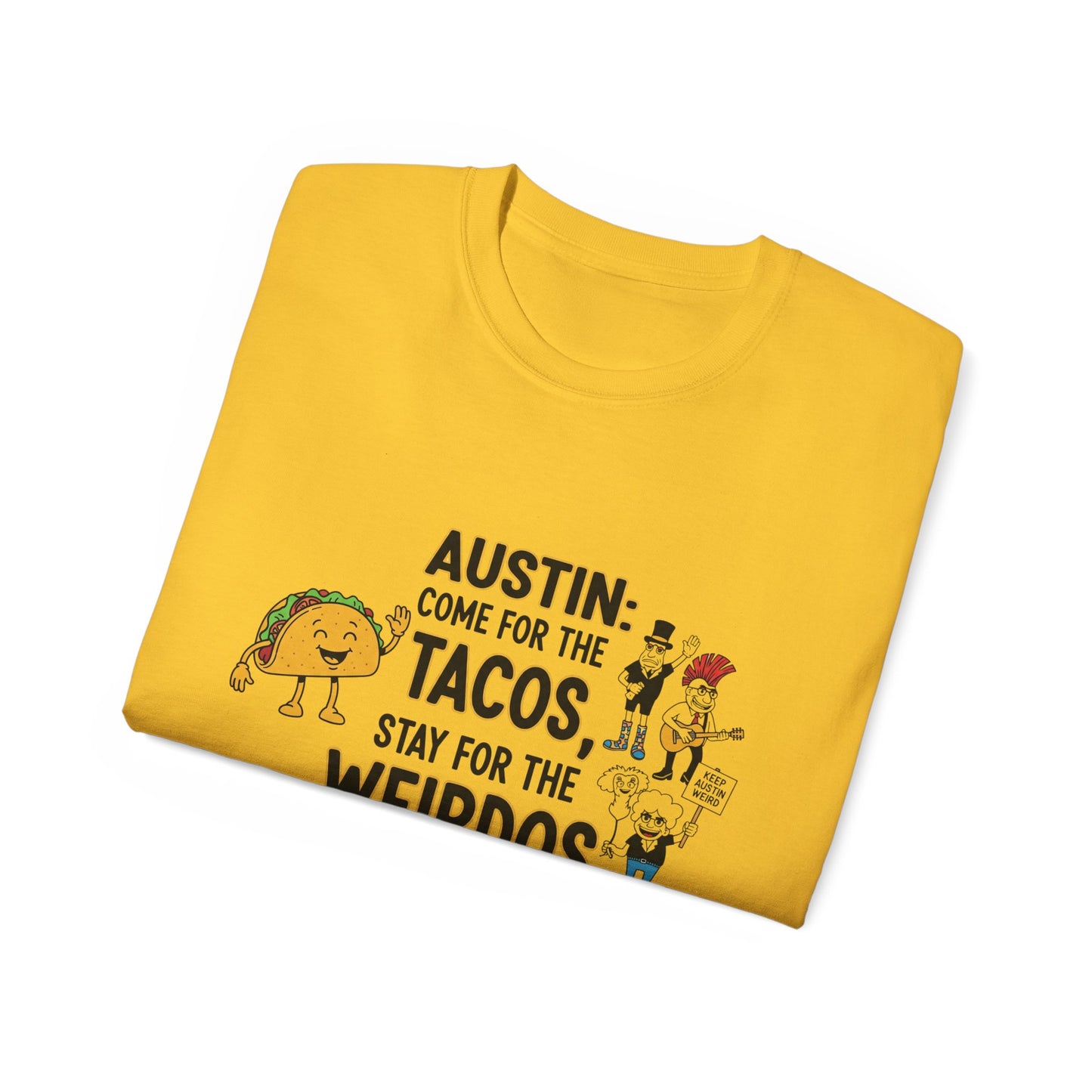 Austin Tacos & Weirdos Tee | Keep Austin Weird | Fun Unisex Cotton Shirt | Perfect for Food Lovers, Casual Outfits, Gift for Friends