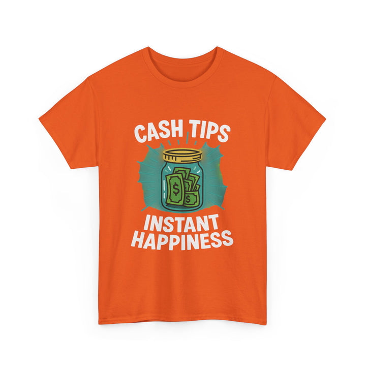 Cash Tips Instant Happiness Tee – Unisex