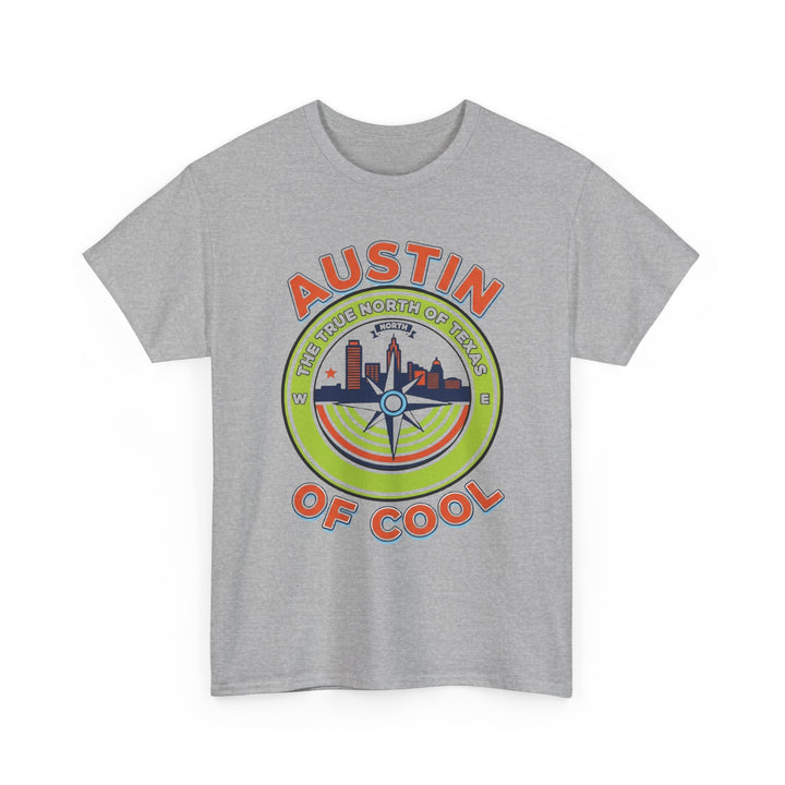 Austin: True North of Cool - Unisex