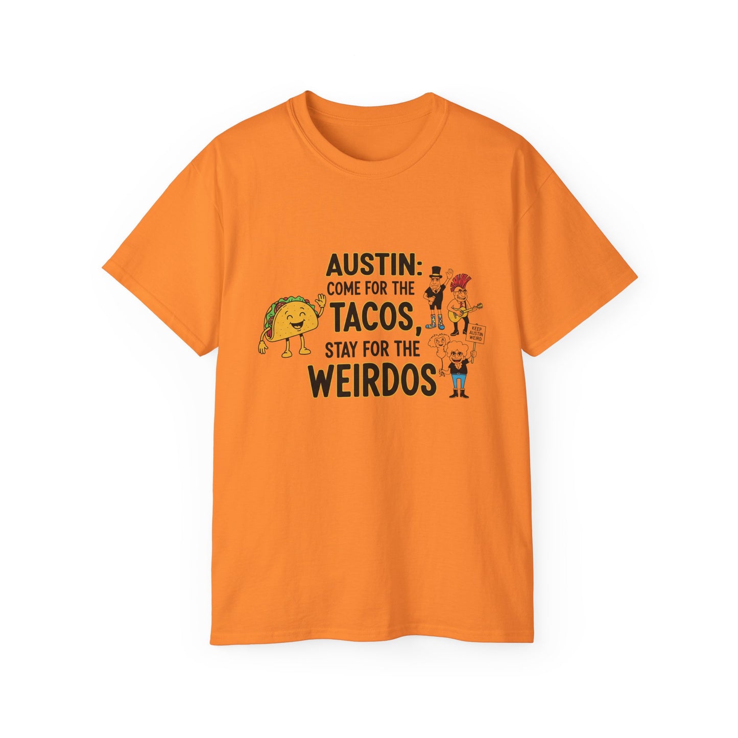 Austin Tacos & Weirdos Tee | Keep Austin Weird | Fun Unisex Cotton Shirt | Perfect for Food Lovers, Casual Outfits, Gift for Friends