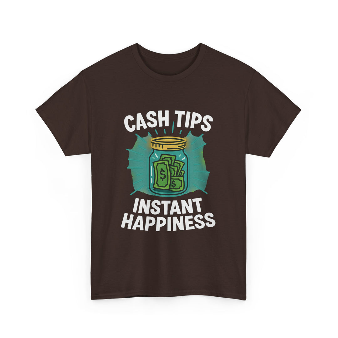 Cash Tips Instant Happiness Tee – Unisex
