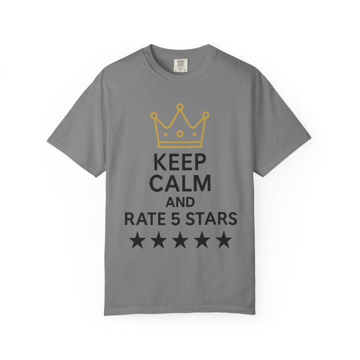 Keep Calm and Rate 5 Stars Tee – Unisex