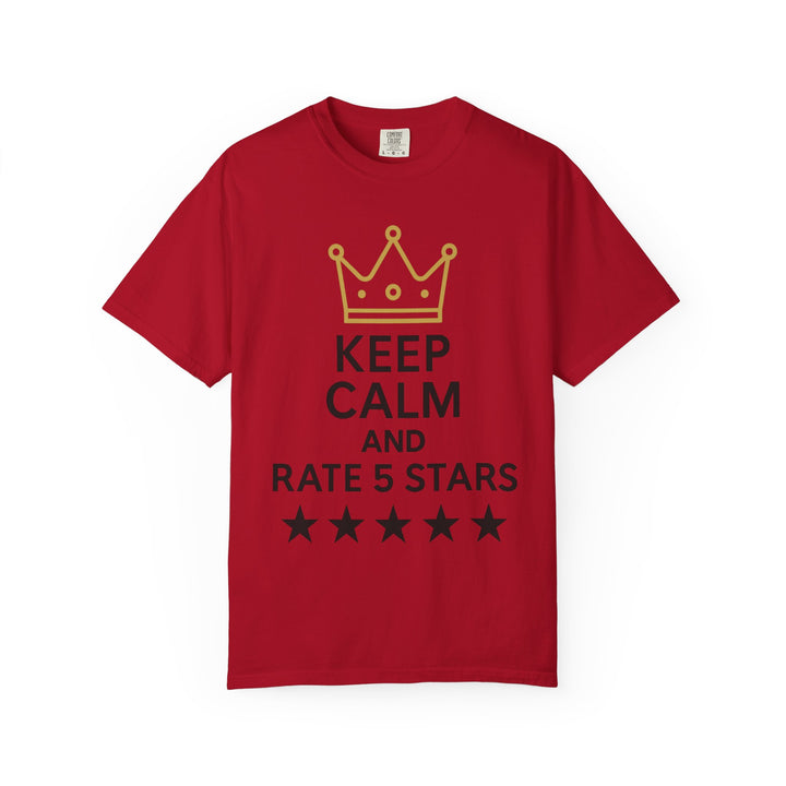 Keep Calm and Rate 5 Stars Tee – Unisex