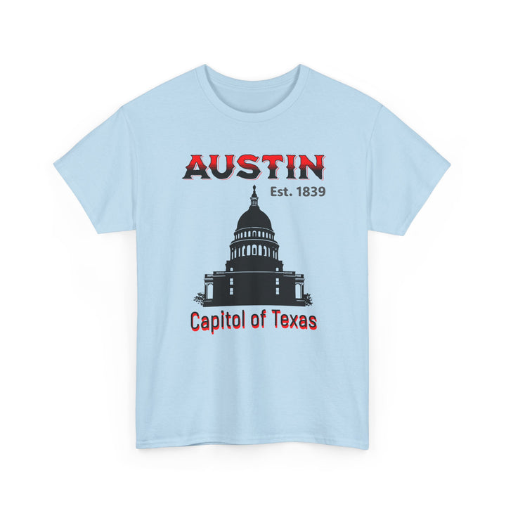 Austin Capitol of Texas - Unisex