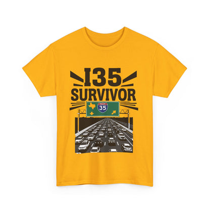 I35 Survivor T-Shirt – Perfect Gift for Texas Road Warriors, Fun Running Tee, Comfy Travel Shirt, Highway Humor Apparel, Road Trip Souvenir