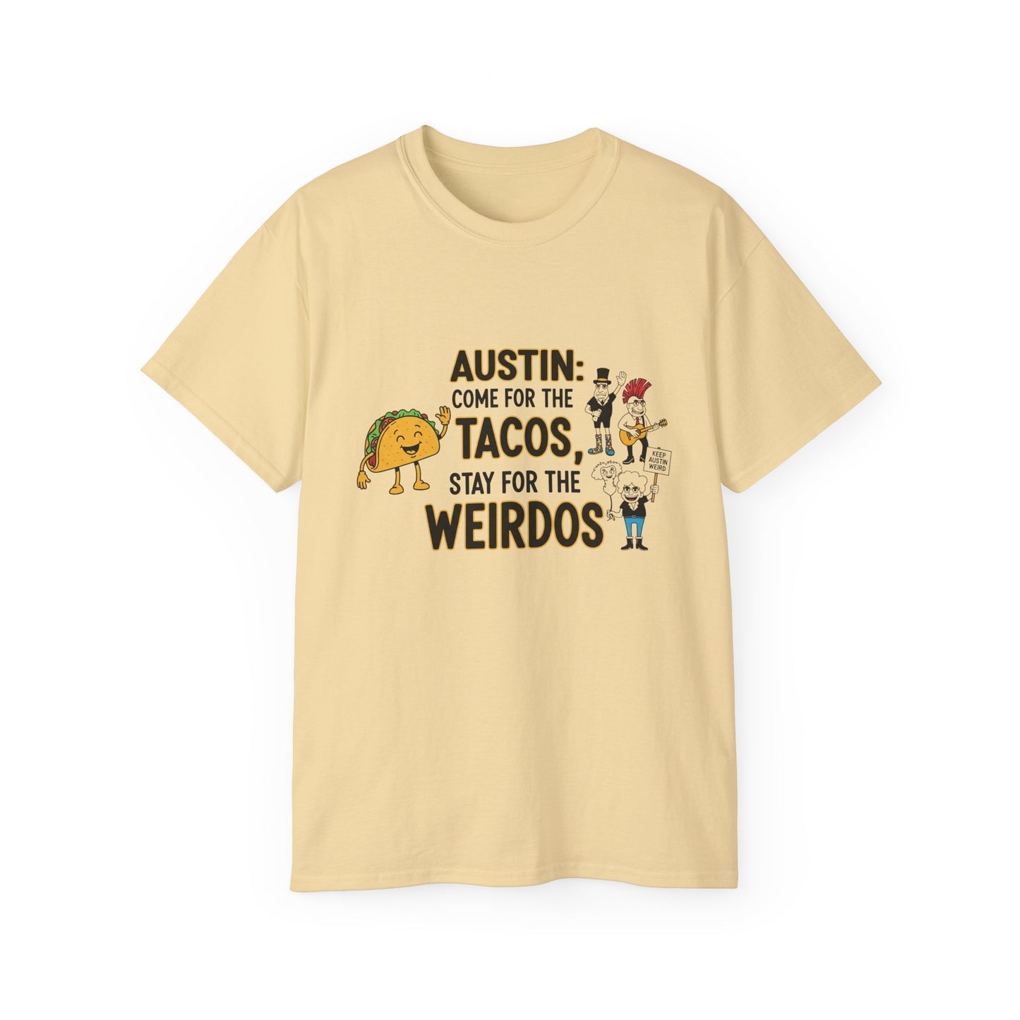 Austin Tacos & Weirdos Tee | Keep Austin Weird | Fun Unisex Cotton Shirt | Perfect for Food Lovers, Casual Outfits, Gift for Friends