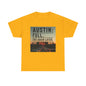 Austin humor: Full Unisex Heavy Cotton Tee, Statement Tee, Graphic Shirt, Casual Wear, Gift for Travelers, Vintage Style Shirt