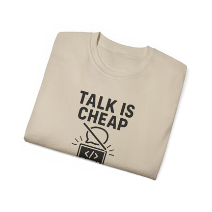 Coding Motivation Tee: Talk is Cheap, Show Me the Code, Programmer Gift, Tech T-Shirt, Geek Fashion, Software Developer Shirt