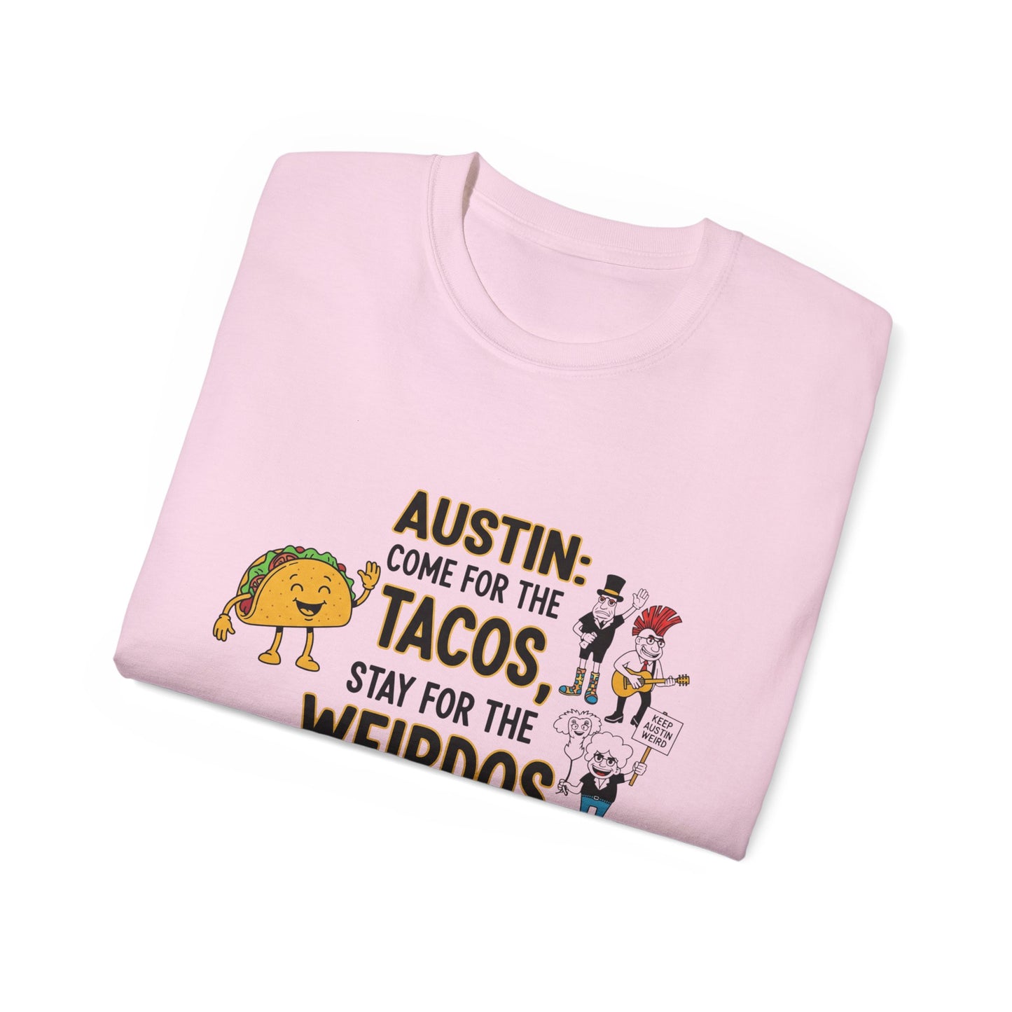 Austin Tacos & Weirdos Tee | Keep Austin Weird | Fun Unisex Cotton Shirt | Perfect for Food Lovers, Casual Outfits, Gift for Friends