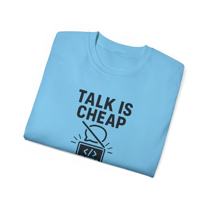 Coding Motivation Tee: Talk is Cheap, Show Me the Code, Programmer Gift, Tech T-Shirt, Geek Fashion, Software Developer Shirt