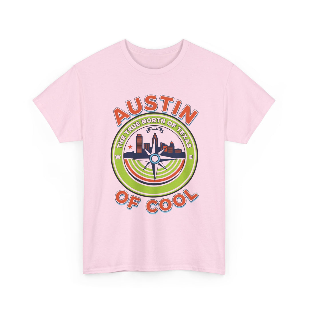 Austin: True North of Cool - Unisex