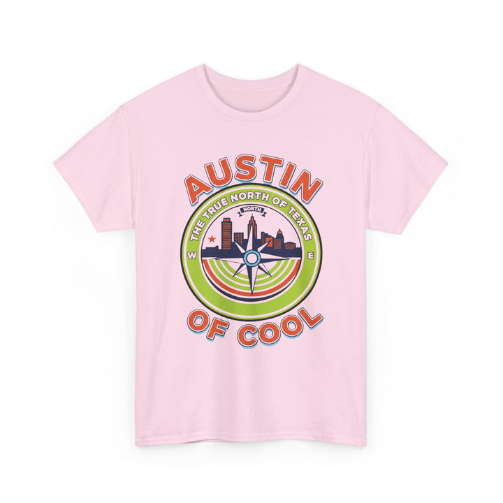 Austin: True North of Cool - Unisex