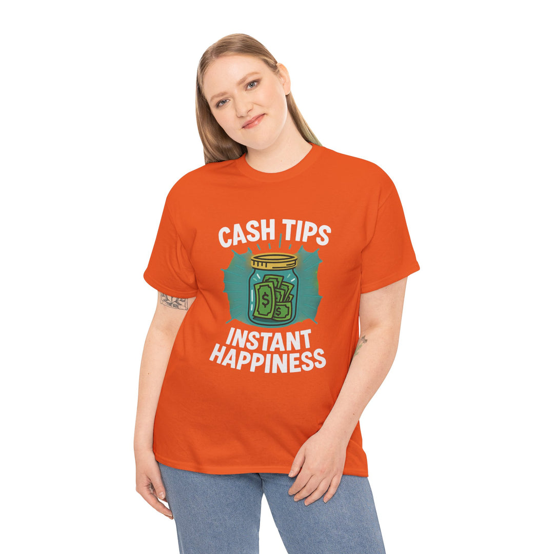 Cash Tips Instant Happiness Tee – Unisex