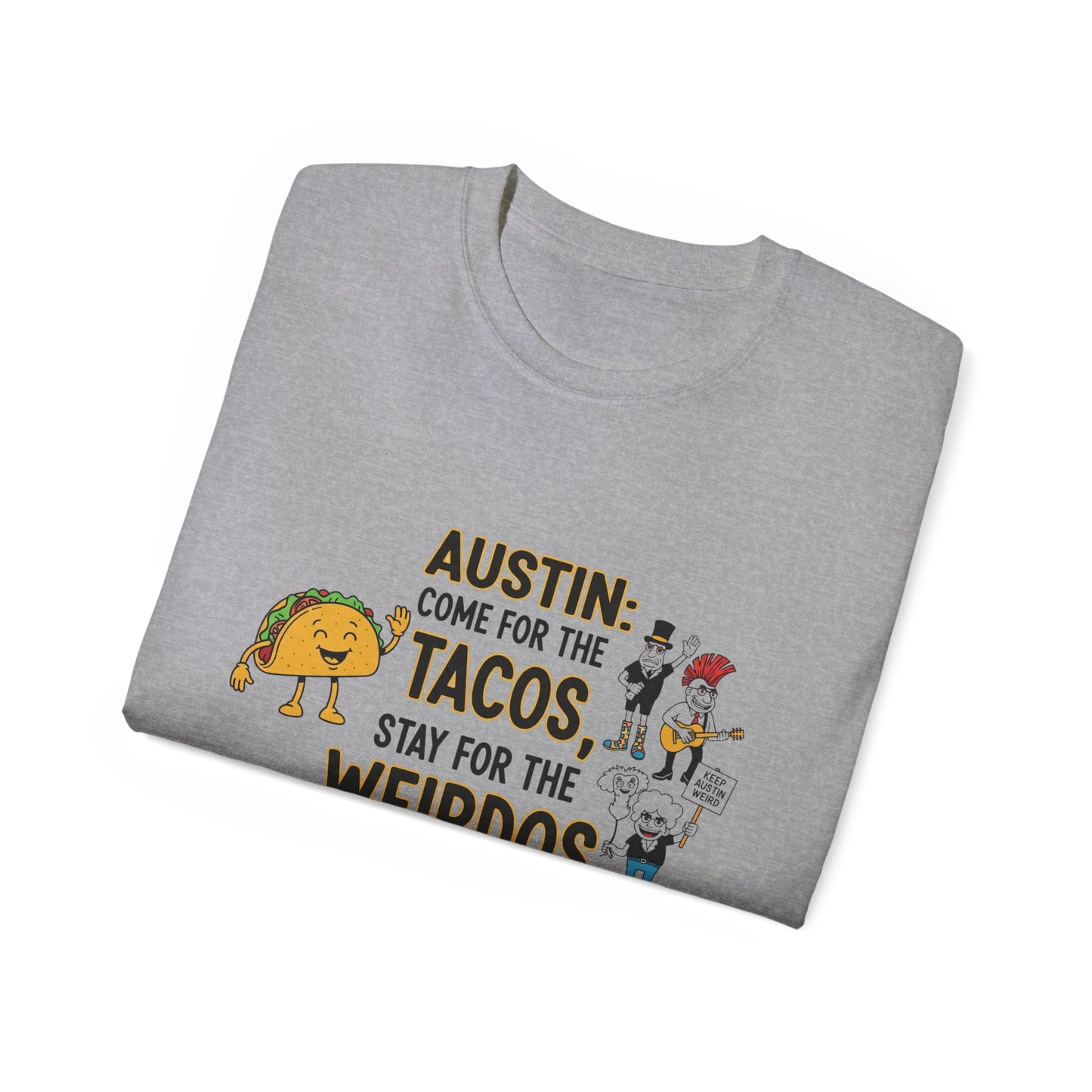 Austin Tacos & Weirdos Tee | Keep Austin Weird | Fun Unisex Cotton Shirt | Perfect for Food Lovers, Casual Outfits, Gift for Friends