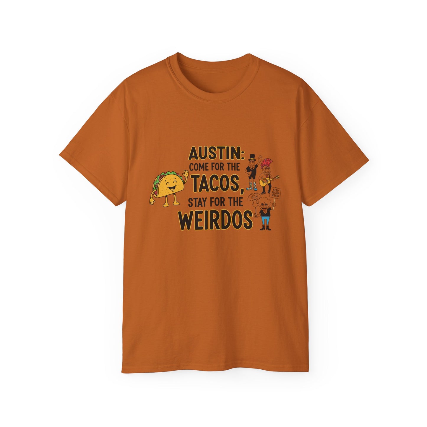 Austin Tacos & Weirdos Tee | Keep Austin Weird | Fun Unisex Cotton Shirt | Perfect for Food Lovers, Casual Outfits, Gift for Friends