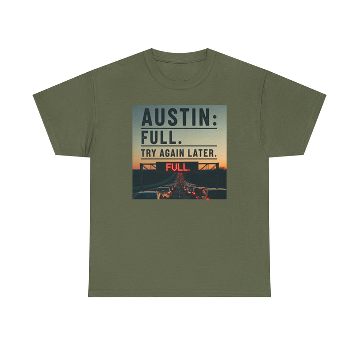 Austin Full Try Again Later Tee – Unisex