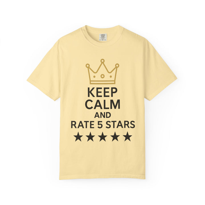 Keep Calm and Rate 5 Stars Tee – Unisex
