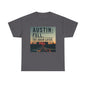 Austin humor: Full Unisex Heavy Cotton Tee, Statement Tee, Graphic Shirt, Casual Wear, Gift for Travelers, Vintage Style Shirt