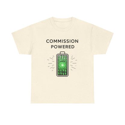 Commission Powered Unisex Heavy Cotton Tee, Funny Graphic T-Shirt, Gifts for Entrepreneurs, Casual Wear, Office Humor Tee, Sales Humor, Salesman Humor