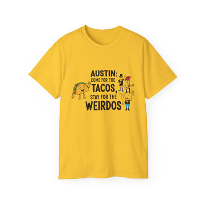 Austin Tacos & Weirdos Tee | Keep Austin Weird | Fun Unisex Cotton Shirt | Perfect for Food Lovers, Casual Outfits, Gift for Friends
