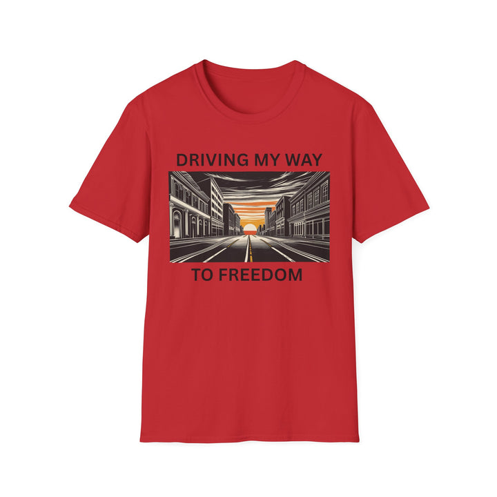 Driving My Way to Freedom T-Shirt |  Rideshare | Uber Driver | Lyft Driver | Unisex Softstyle Tee for Road Trips, Freedom Celebration