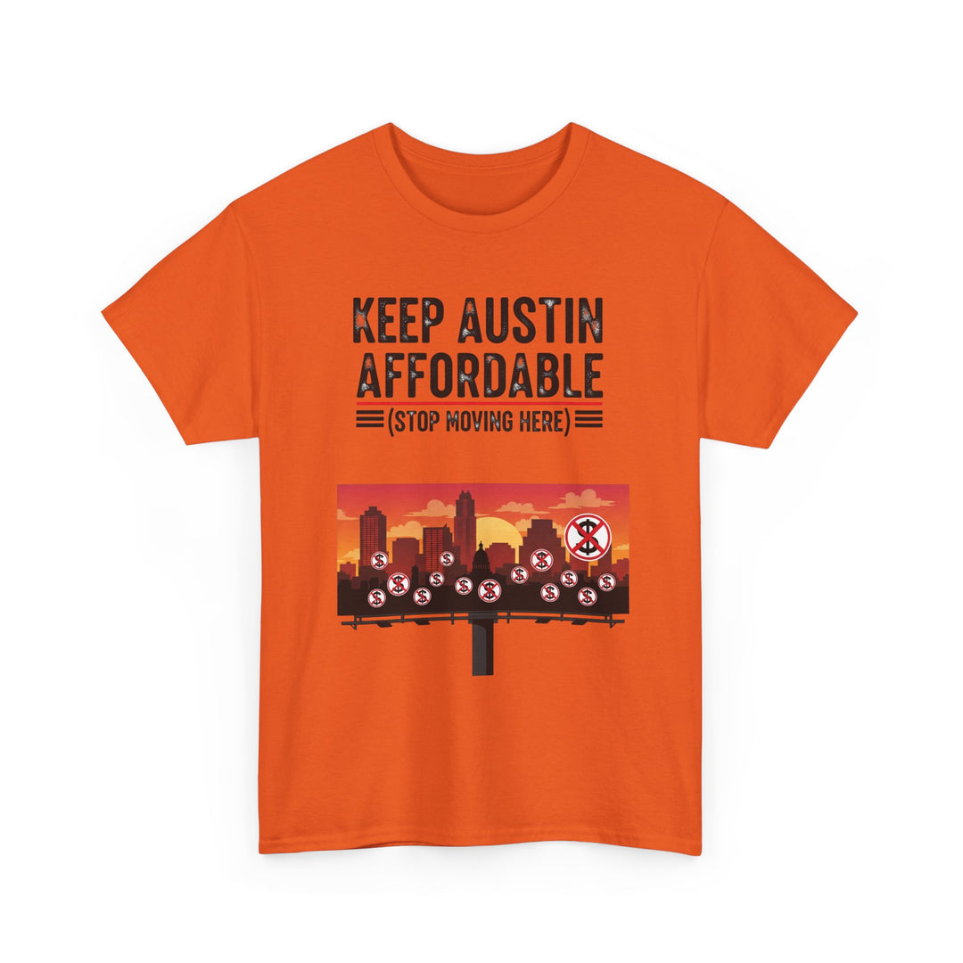Keep Austin Affordable Tee – Unisex