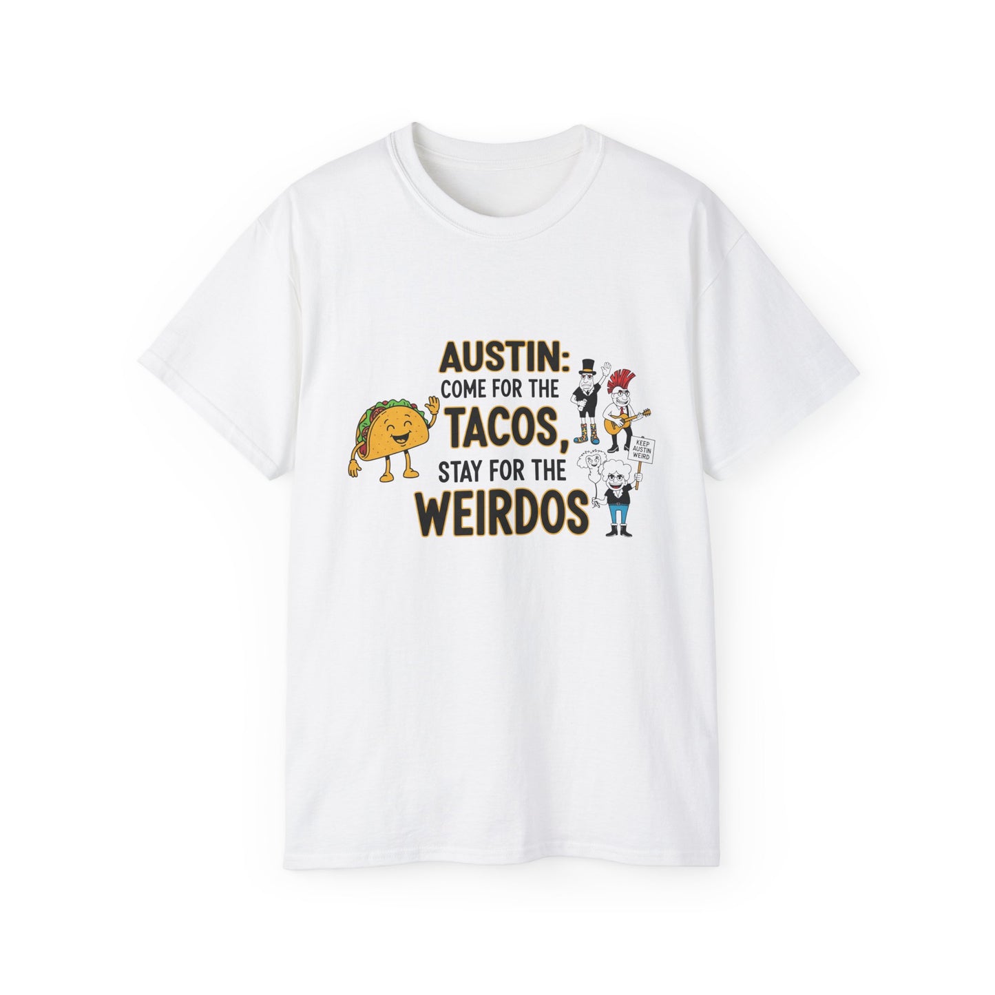 Austin Tacos & Weirdos Tee | Keep Austin Weird | Fun Unisex Cotton Shirt | Perfect for Food Lovers, Casual Outfits, Gift for Friends
