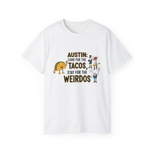 Austin Tacos & Weirdos Tee | Keep Austin Weird | Fun Unisex Cotton Shirt | Perfect for Food Lovers, Casual Outfits, Gift for Friends