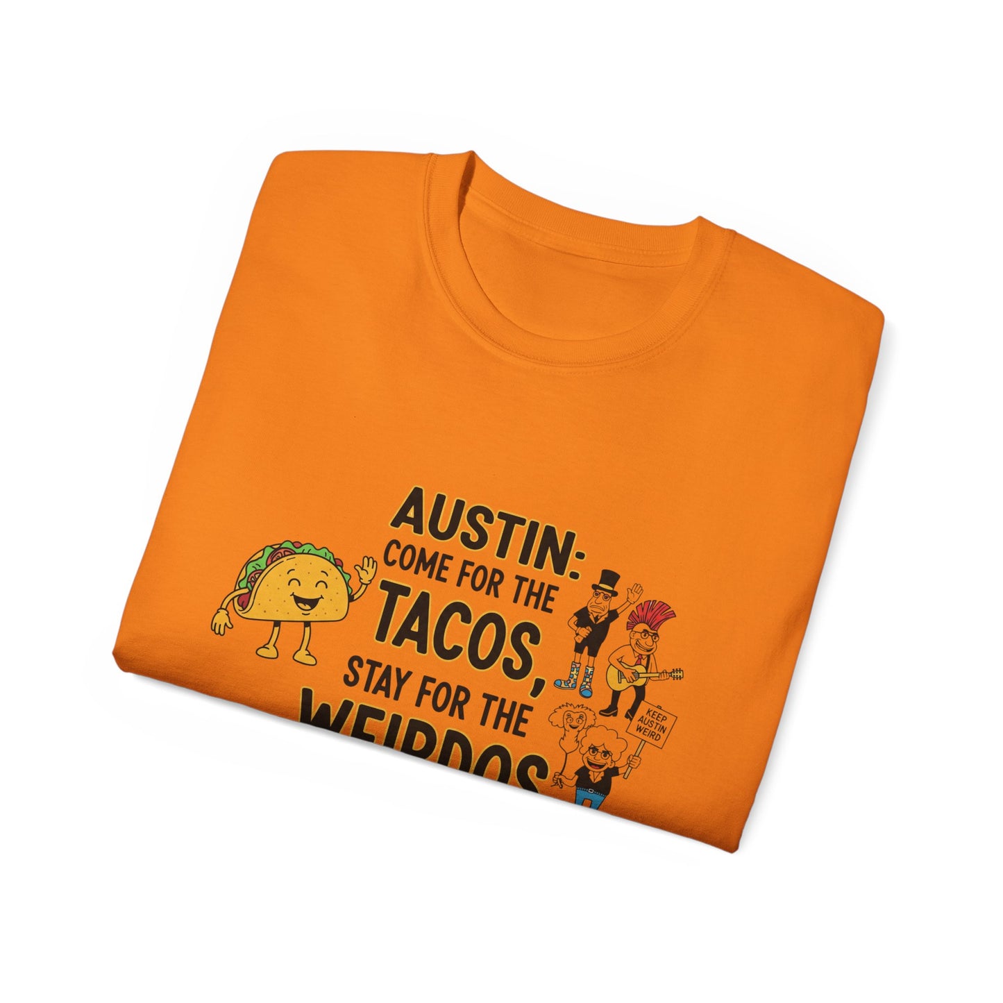 Austin Tacos & Weirdos Tee | Keep Austin Weird | Fun Unisex Cotton Shirt | Perfect for Food Lovers, Casual Outfits, Gift for Friends