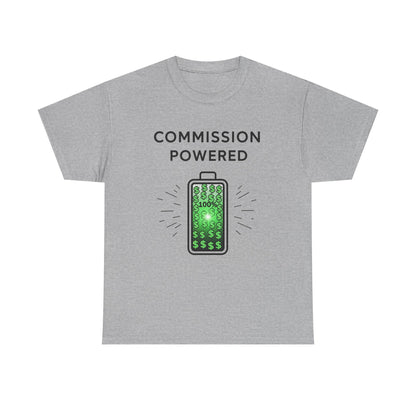 Commission Powered Unisex Heavy Cotton Tee, Funny Graphic T-Shirt, Gifts for Entrepreneurs, Casual Wear, Office Humor Tee, Sales Humor, Salesman Humor