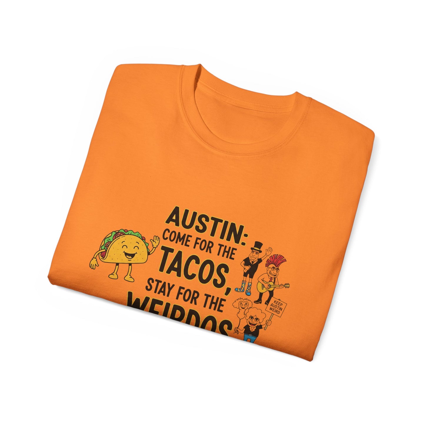 Austin Tacos & Weirdos Tee | Keep Austin Weird | Fun Unisex Cotton Shirt | Perfect for Food Lovers, Casual Outfits, Gift for Friends