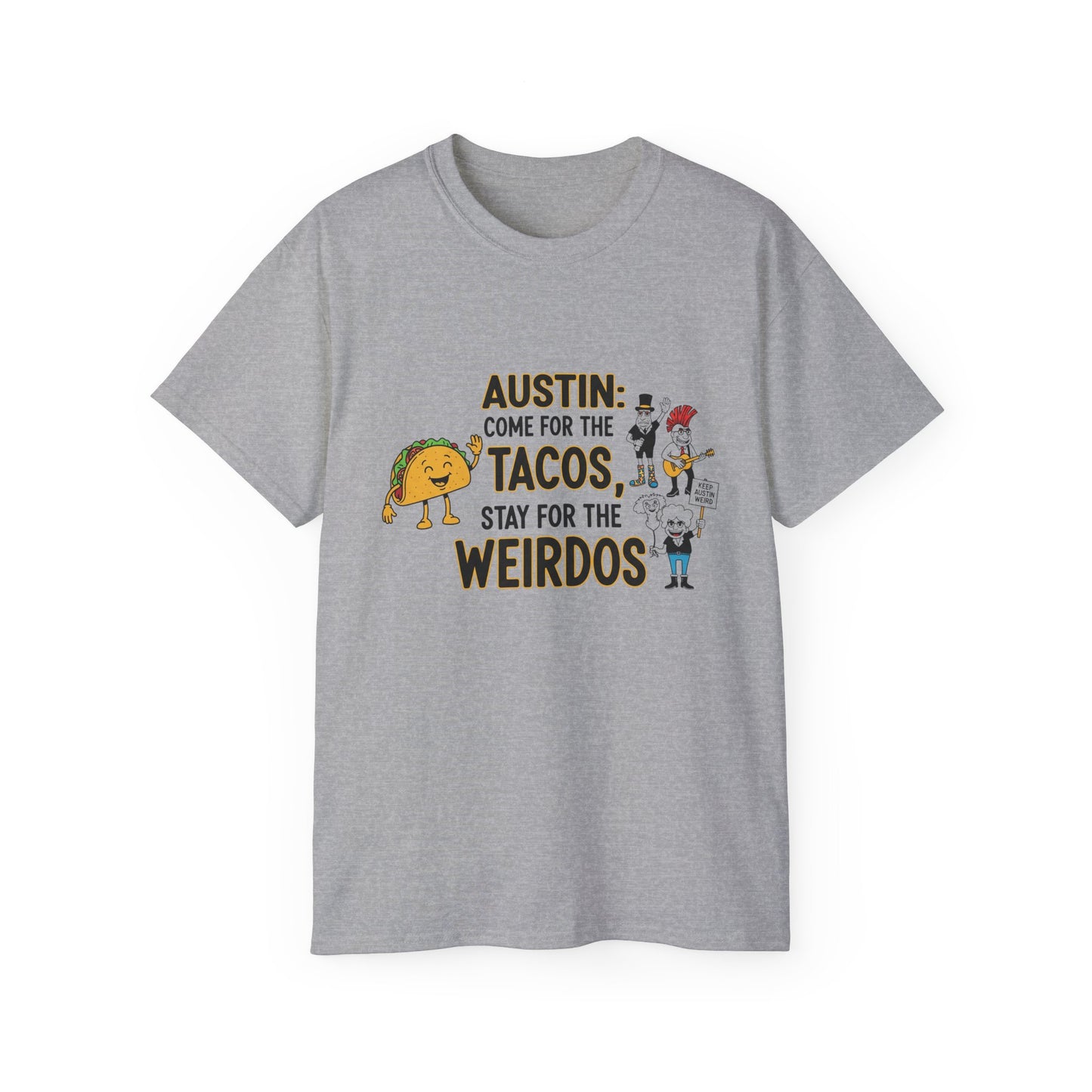 Austin Tacos & Weirdos Tee | Keep Austin Weird | Fun Unisex Cotton Shirt | Perfect for Food Lovers, Casual Outfits, Gift for Friends