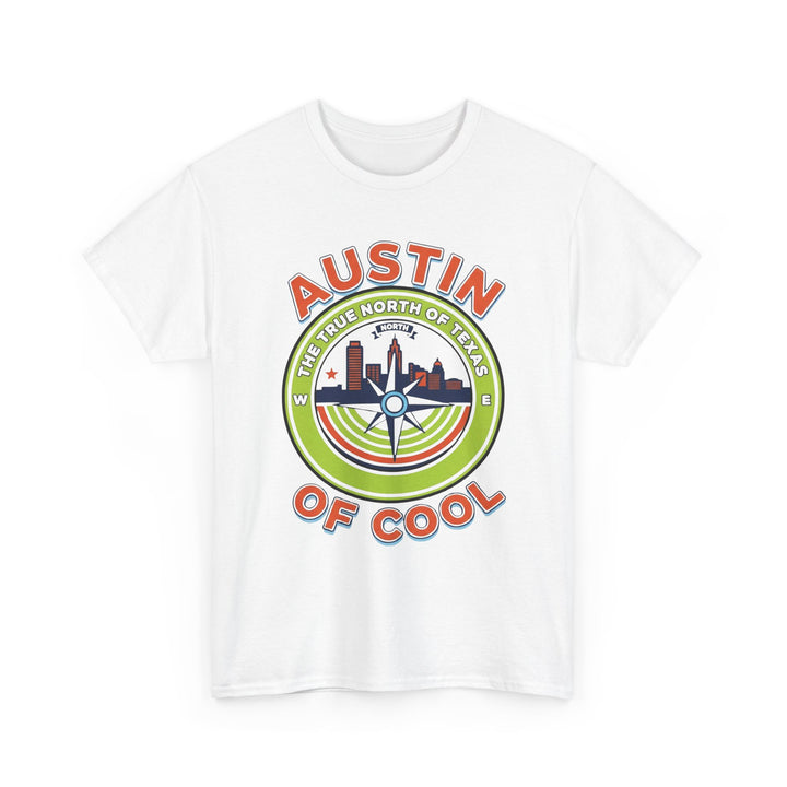 Austin: True North of Cool - Unisex