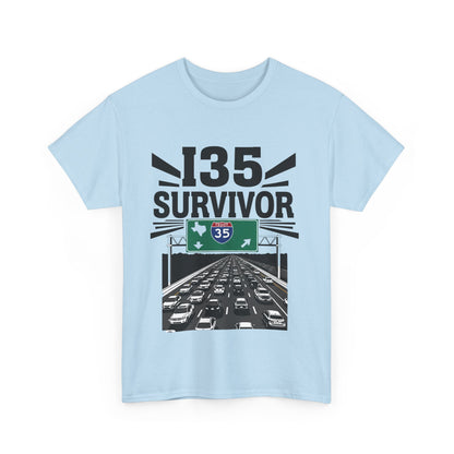 I35 Survivor T-Shirt – Perfect Gift for Texas Road Warriors, Fun Running Tee, Comfy Travel Shirt, Highway Humor Apparel, Road Trip Souvenir