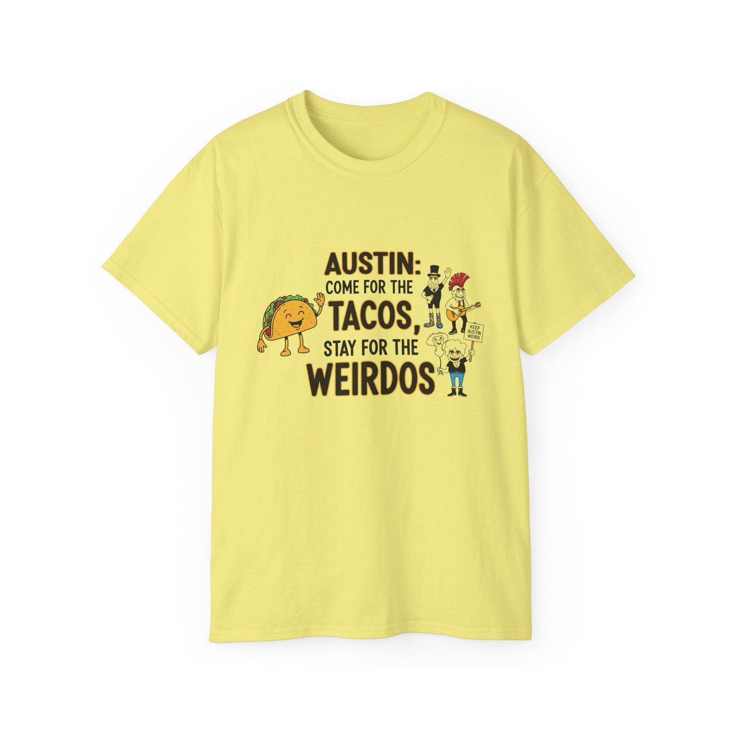 Austin Tacos & Weirdos Tee | Keep Austin Weird | Fun Unisex Cotton Shirt | Perfect for Food Lovers, Casual Outfits, Gift for Friends