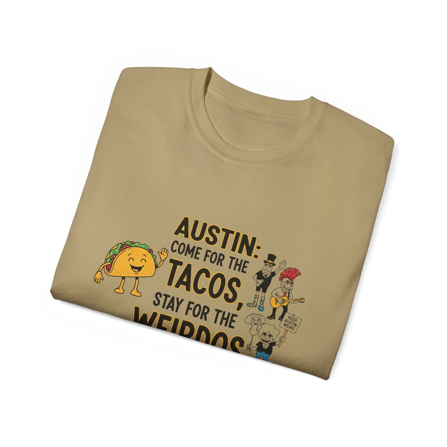 Austin Tacos & Weirdos Tee | Keep Austin Weird | Fun Unisex Cotton Shirt | Perfect for Food Lovers, Casual Outfits, Gift for Friends