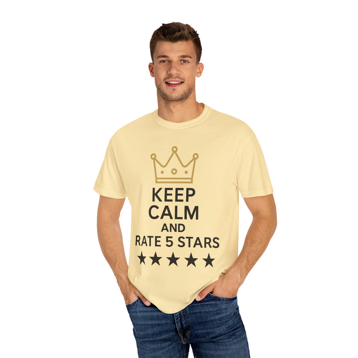 Keep Calm and Rate 5 Stars Tee – Unisex