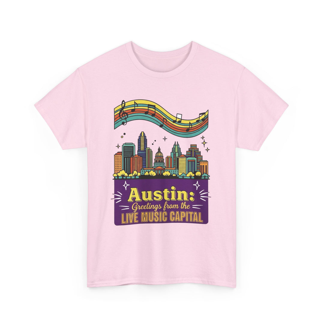 Austin: Greetings from the Live Music Capital - Unisex