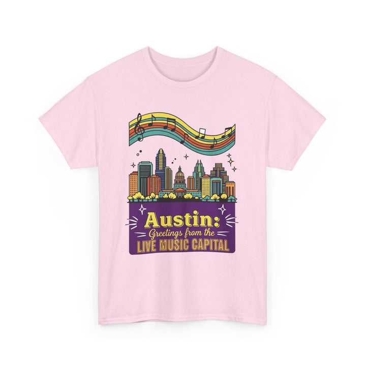 Austin: Greetings from the Live Music Capital - Unisex