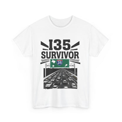 I35 Survivor T-Shirt – Perfect Gift for Texas Road Warriors, Fun Running Tee, Comfy Travel Shirt, Highway Humor Apparel, Road Trip Souvenir