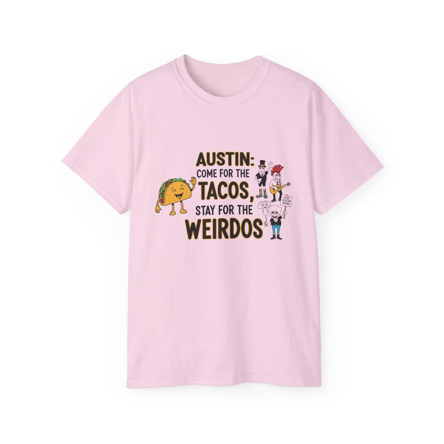 Austin Tacos & Weirdos Tee | Keep Austin Weird | Fun Unisex Cotton Shirt | Perfect for Food Lovers, Casual Outfits, Gift for Friends