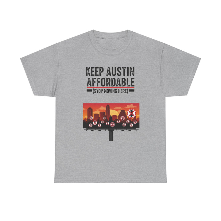 Keep Austin Affordable Tee – Unisex