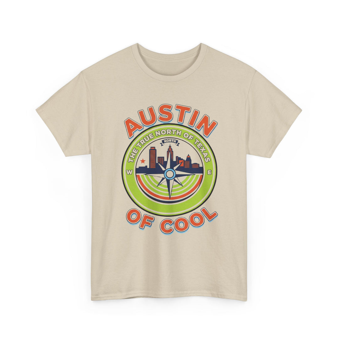 Austin: True North of Cool - Unisex