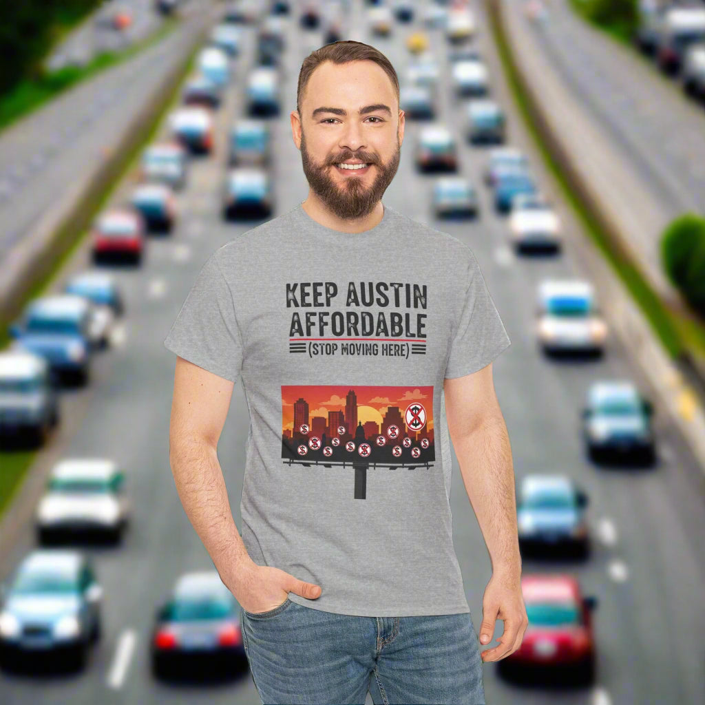 Man wearing a gray t-shirt with 'Keep Austin Affordable' design on a white background