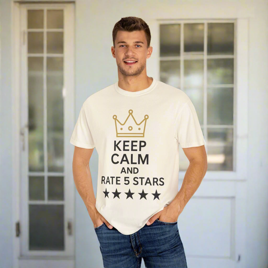 Man wearing a white t-shirt with a gold crown graphic and text on a white background that says keep calm and rate 5 stars